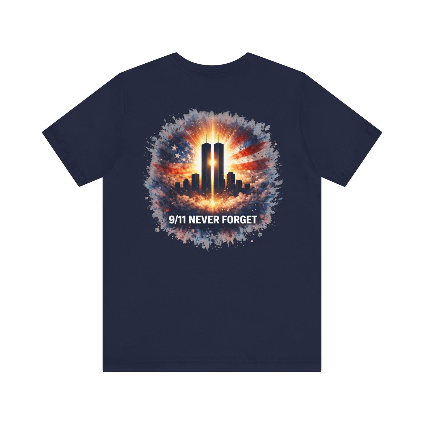 9/11 Never Forget T-Shirt — Twin Towers Tribute Tee