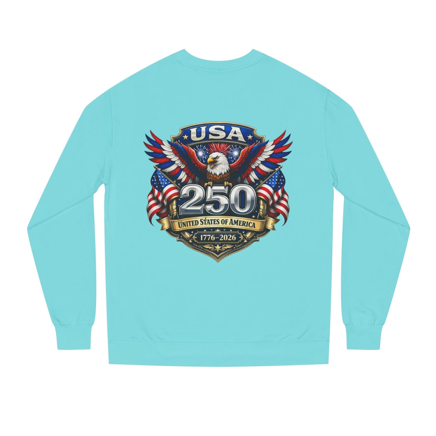 USA 250th Anniversary Eagle Sweatshirt — 1776-2026 Patriotic Crewneck