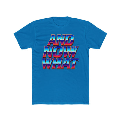 And Now What Tee — Retro Gradient Statement T-Shirt