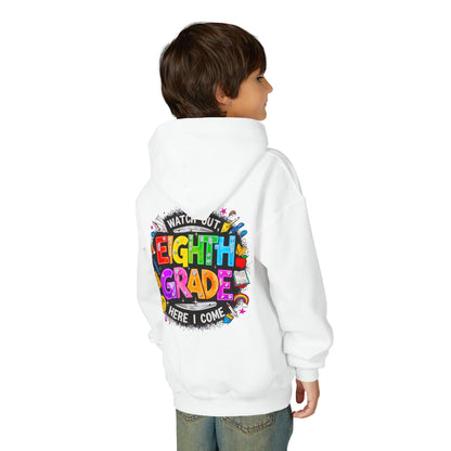 Eighth Grade Kids Hoodie - "Watch Out! Here I Come" Colorful Back-to-School Sweatshirt