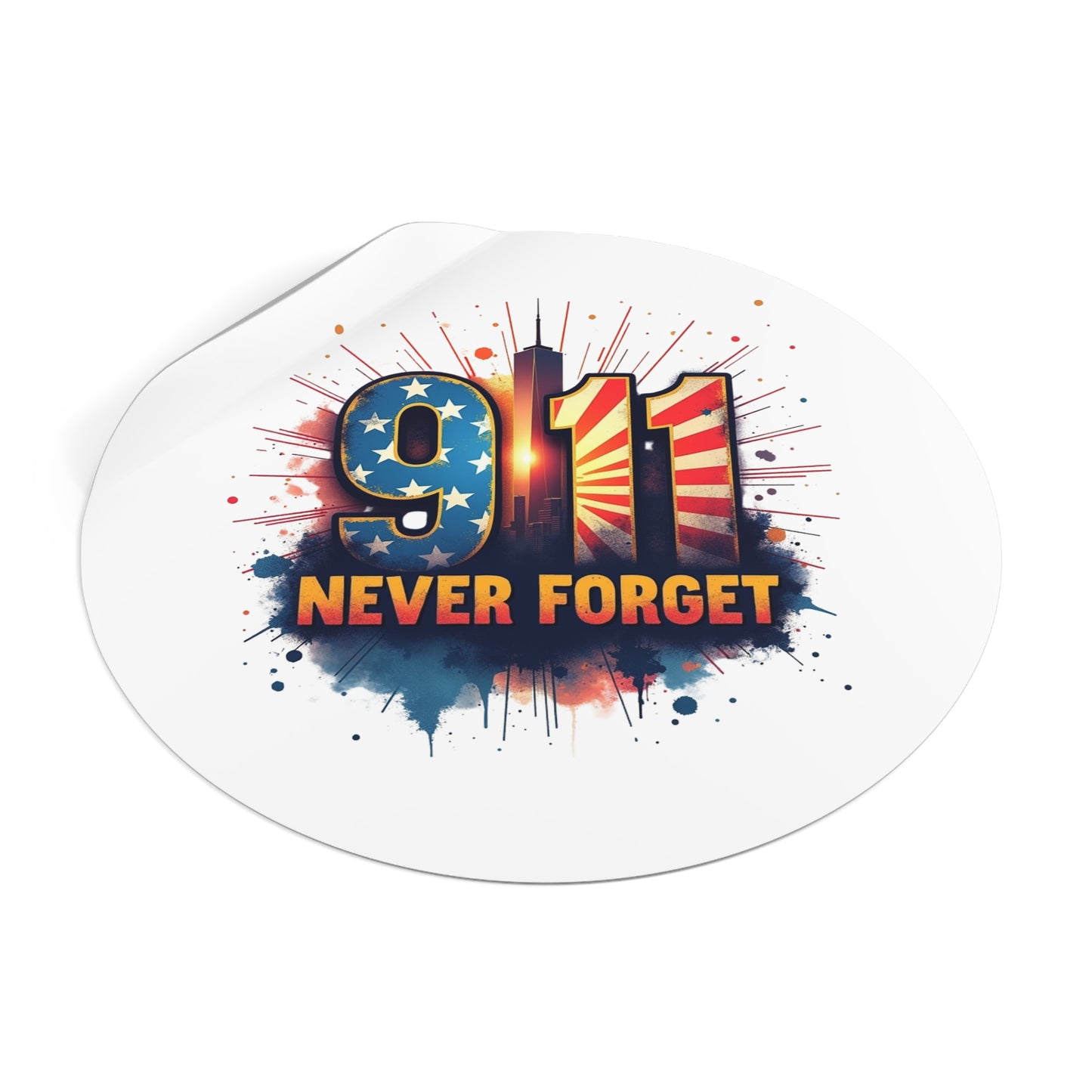 9/11 Never Forget Round Vinyl Sticker — Patriotic Memorial Decal