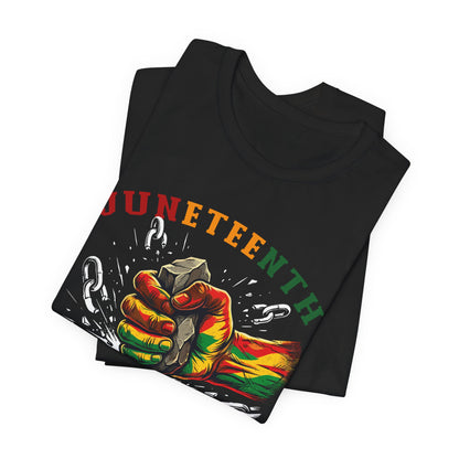 Juneteenth "Breaking Every Chain" T-Shirt