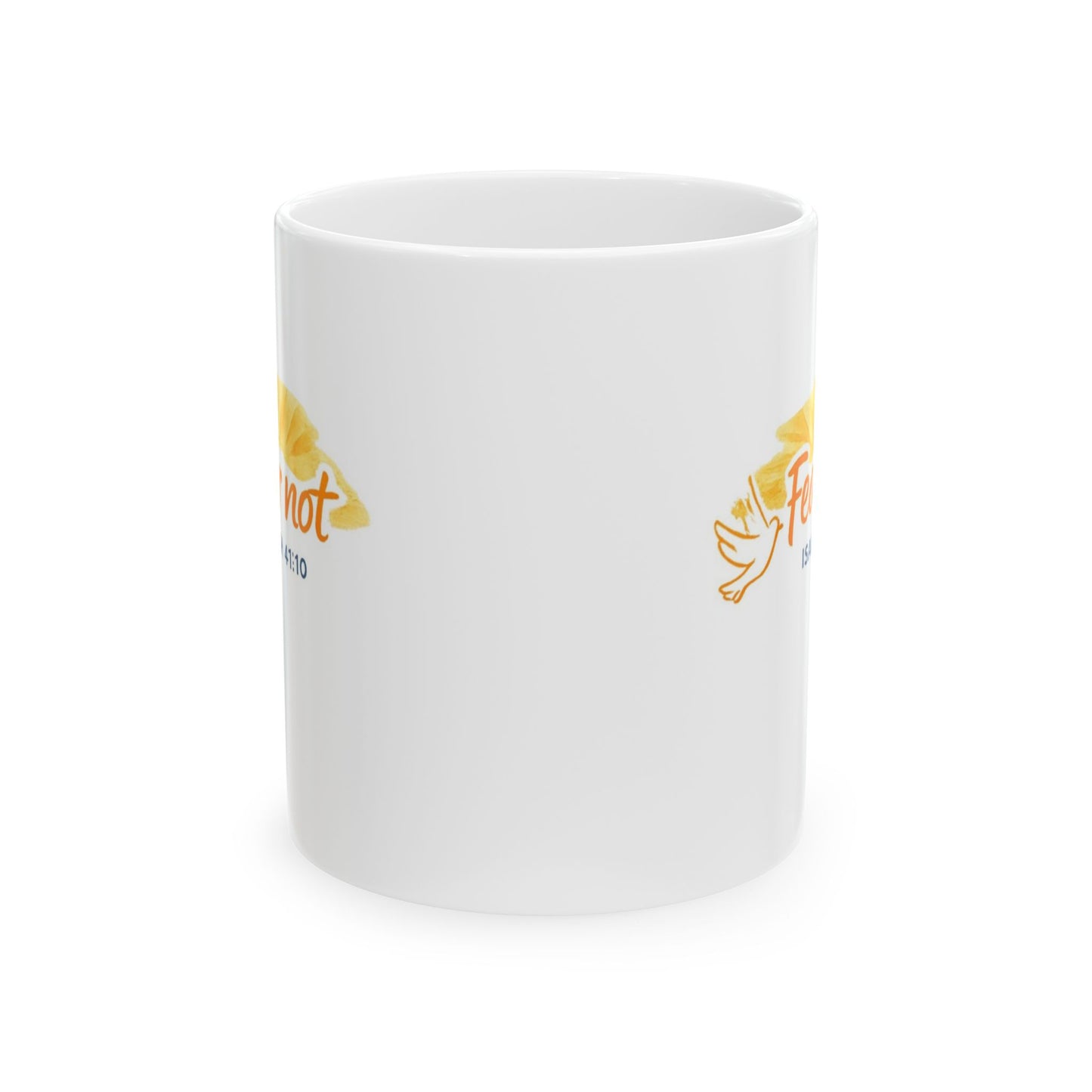 Fear Not - Isaiah 41:10 Mug
