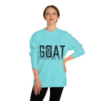 GOAT "God Over All Things" Sweatshirt — Christian Faith Crewneck