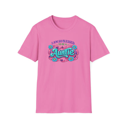 I Am So Blessed To Be A Auntie T-Shirt