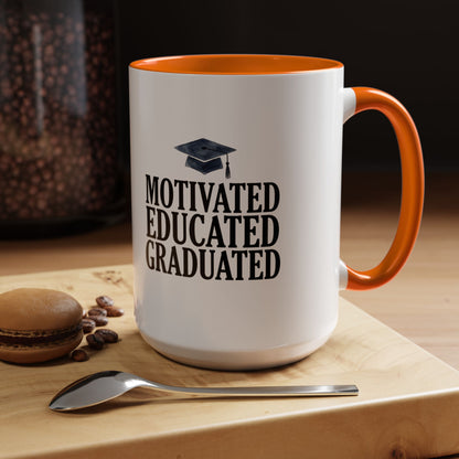 Graduation Coffee Mug – "Motivated Educated Graduated" Accent Ceramic Mug