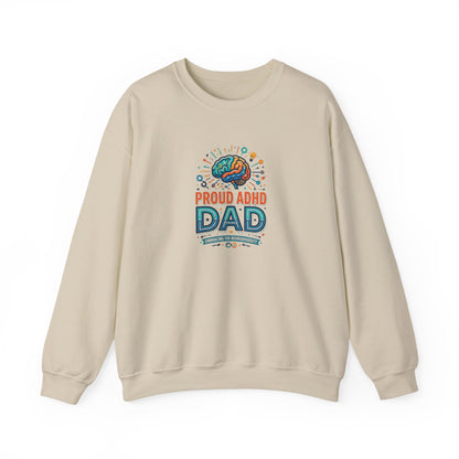 Proud ADHD Dad  Crewneck Sweatshirt