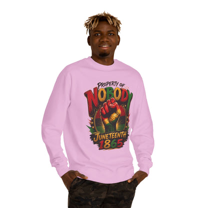 Juneteenth 1865 Sweatshirt — "Property of Nobody" Fist Crewneck