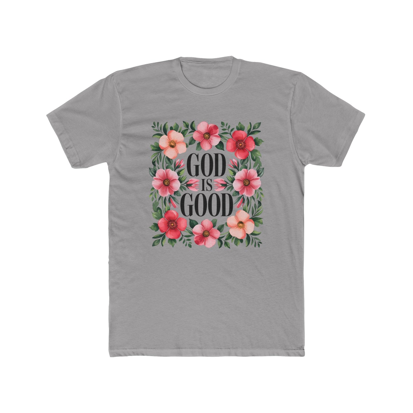 God Is Good Floral T-Shirt — Christian Faith Tee
