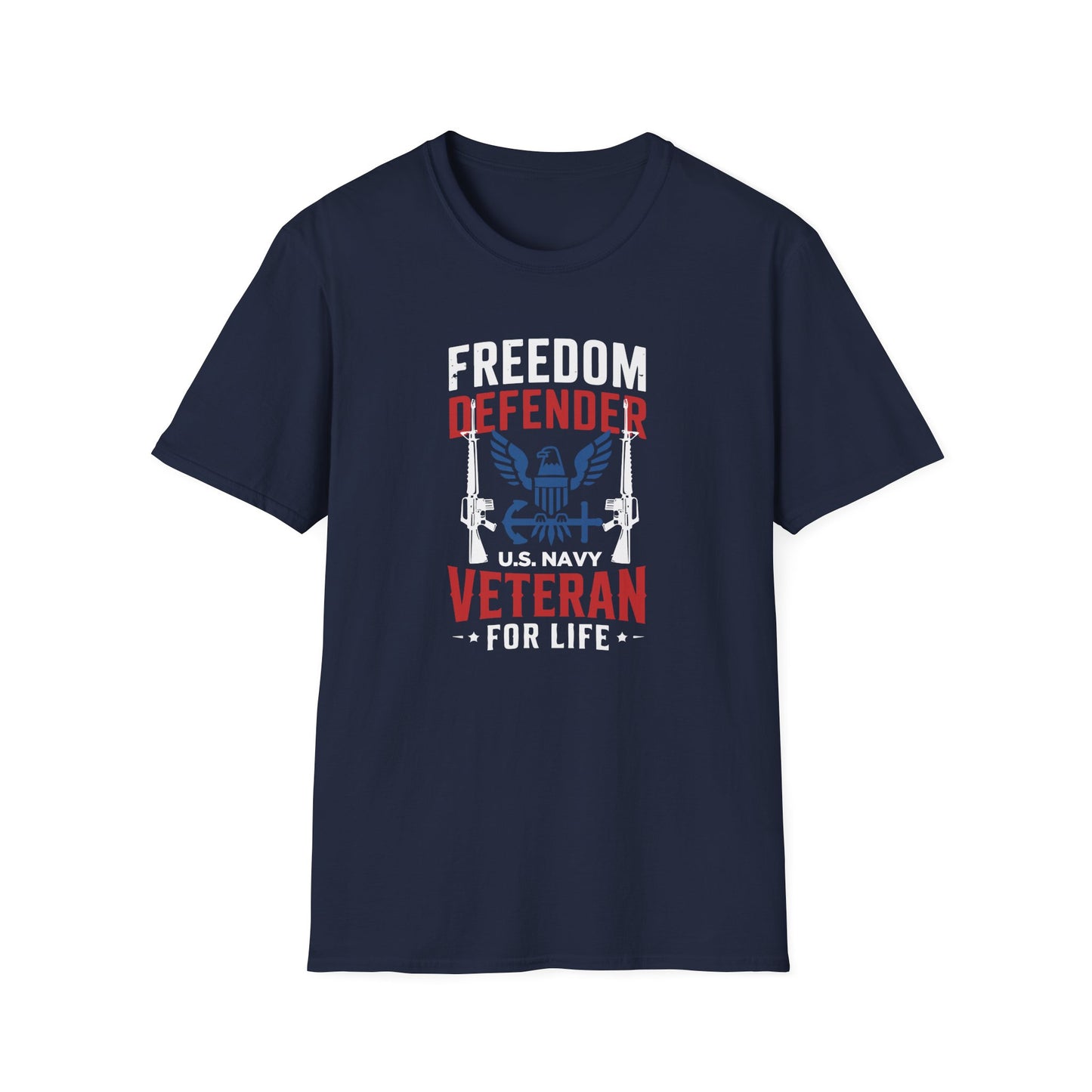 Freedom Defender Veteran U.S. Navy For Life T‑Shirt