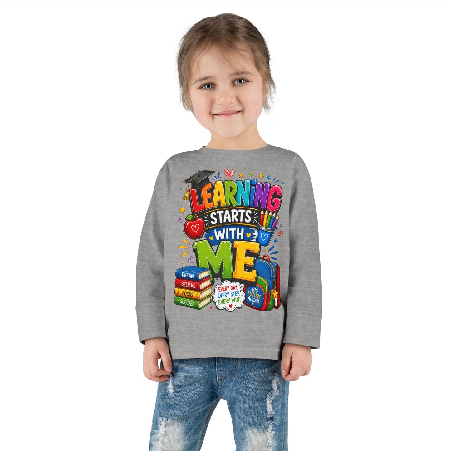 Toddler Long Sleeve Tee — "Learning Starts With Me" Back-to-School Shirt