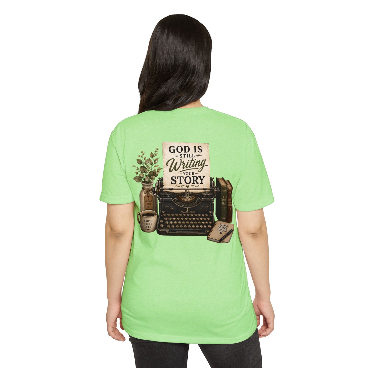 God Is Still Writing Your Story T-Shirt