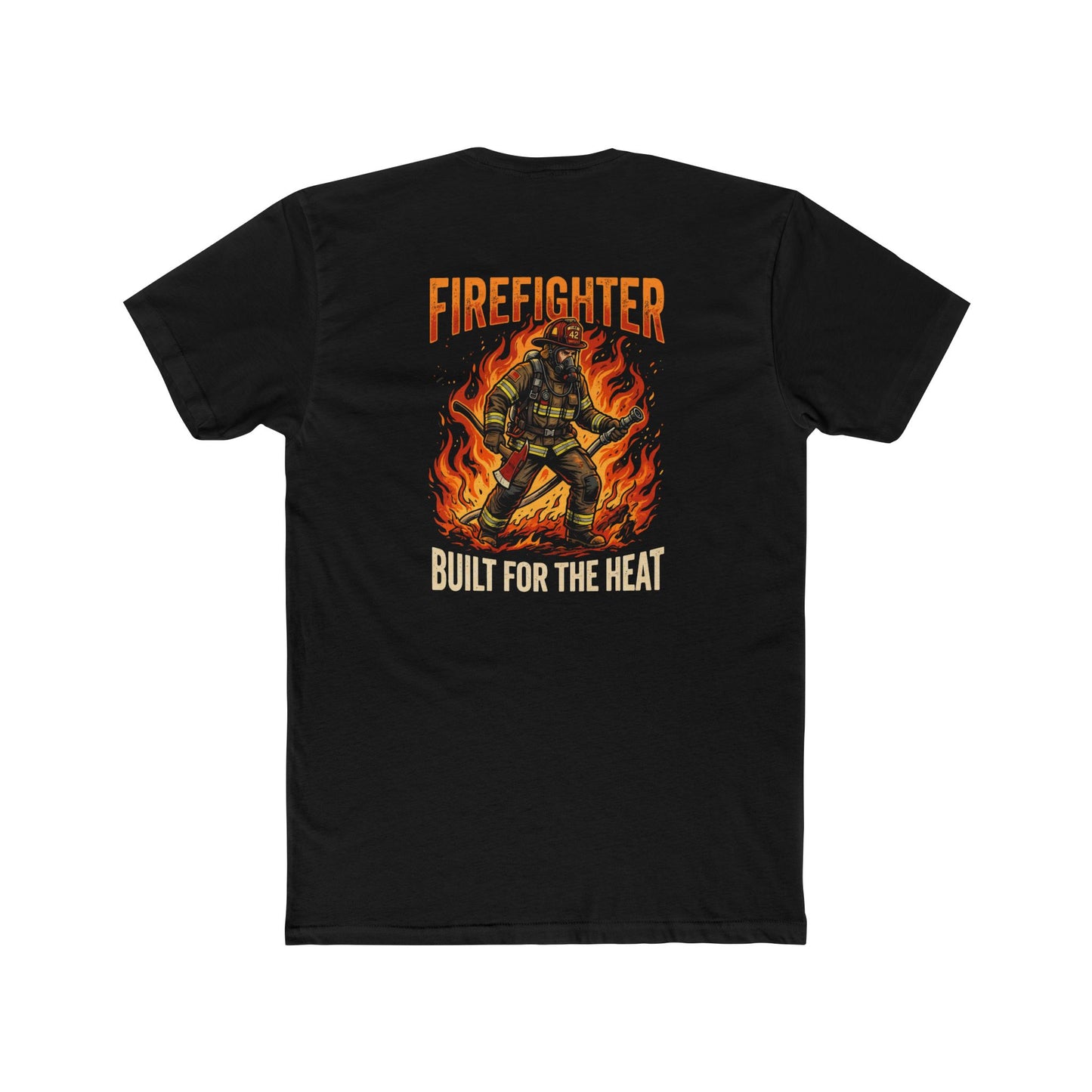 Firefighter T-Shirt – Built for the Heat Graphic Tee