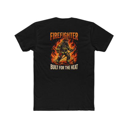 Firefighter T-Shirt – Built for the Heat Graphic Tee