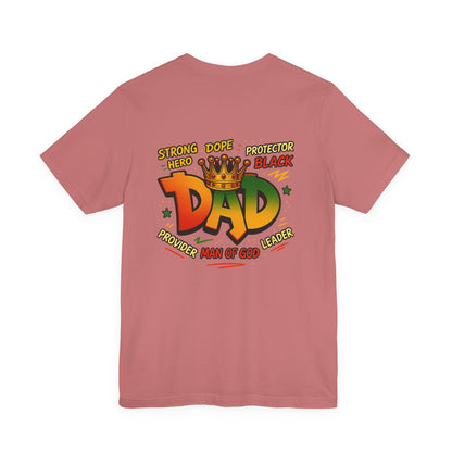 Dad Crown Graphic Tee — "DAD" with Crown | Proud Provider, Protector & Man of God
