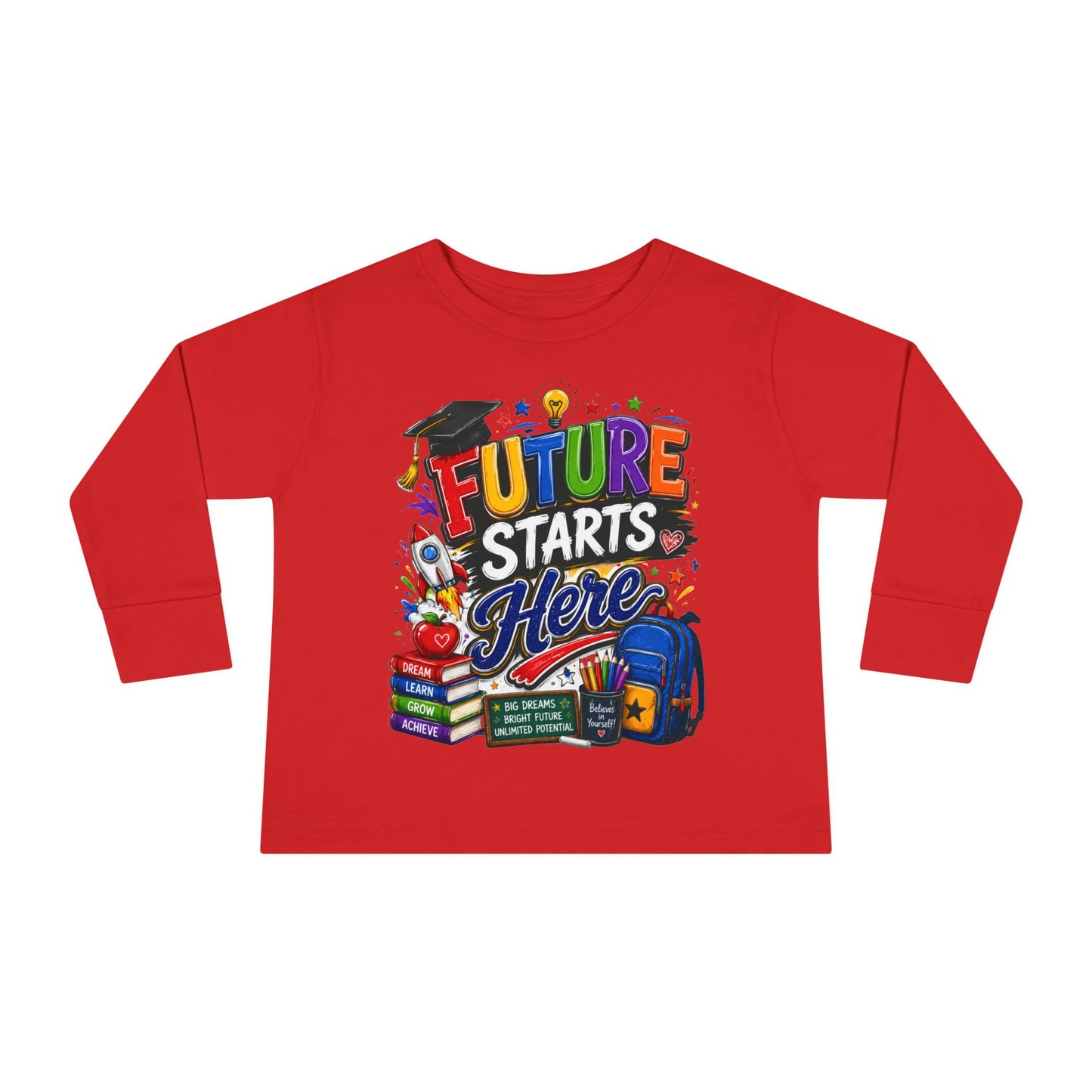 Toddler Long Sleeve Tee - "Future Starts Here" Back-to-School Shirt