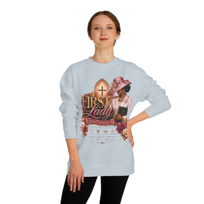 First Lady Christian Sweatshirt - Leading With Love Religious Church Pullover