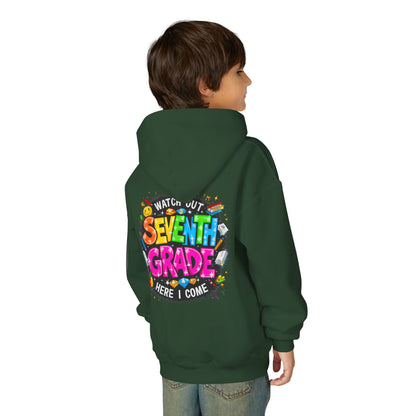 Seventh Grade Hoodie — "Watch Out Seventh Grade Here I Come" Kids Back-to-School Sweatshirt
