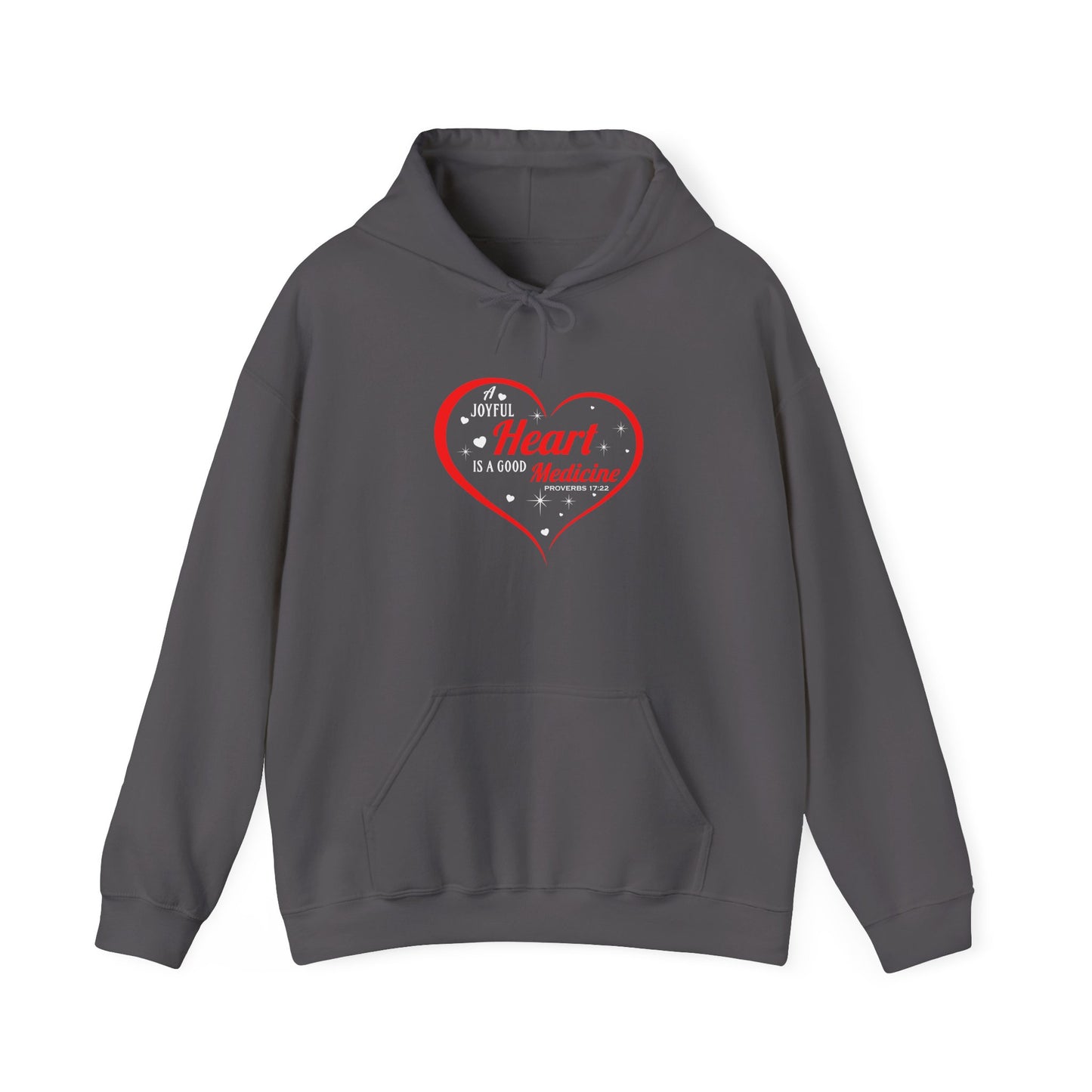 A Joyful Heart is a Good Medicine Hoodie