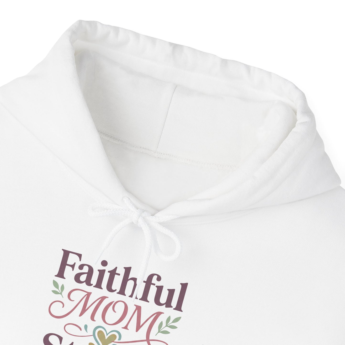 Faithful Mom Strong Heart Hoodie