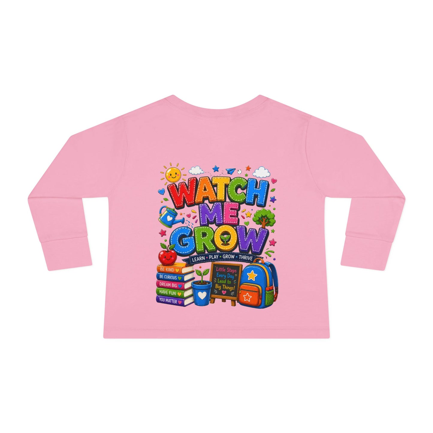 Watch Me Grow Toddler Long Sleeve Tee — Back to School Cute Growth Shirt