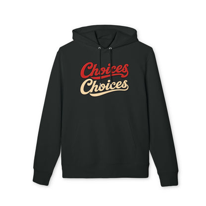 Choices Retro Hoodie — Vintage Script Pullover