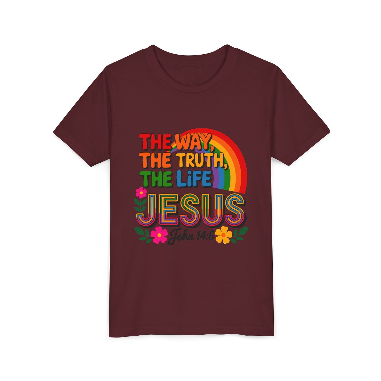 Youth Tee — "The Way, The Truth, The Life" Jesus John 14:6 Rainbow Christian Shirt