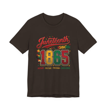 Juneteenth 1865 Celebration Tee — History • Culture • Freedom Graphic T-Shirt