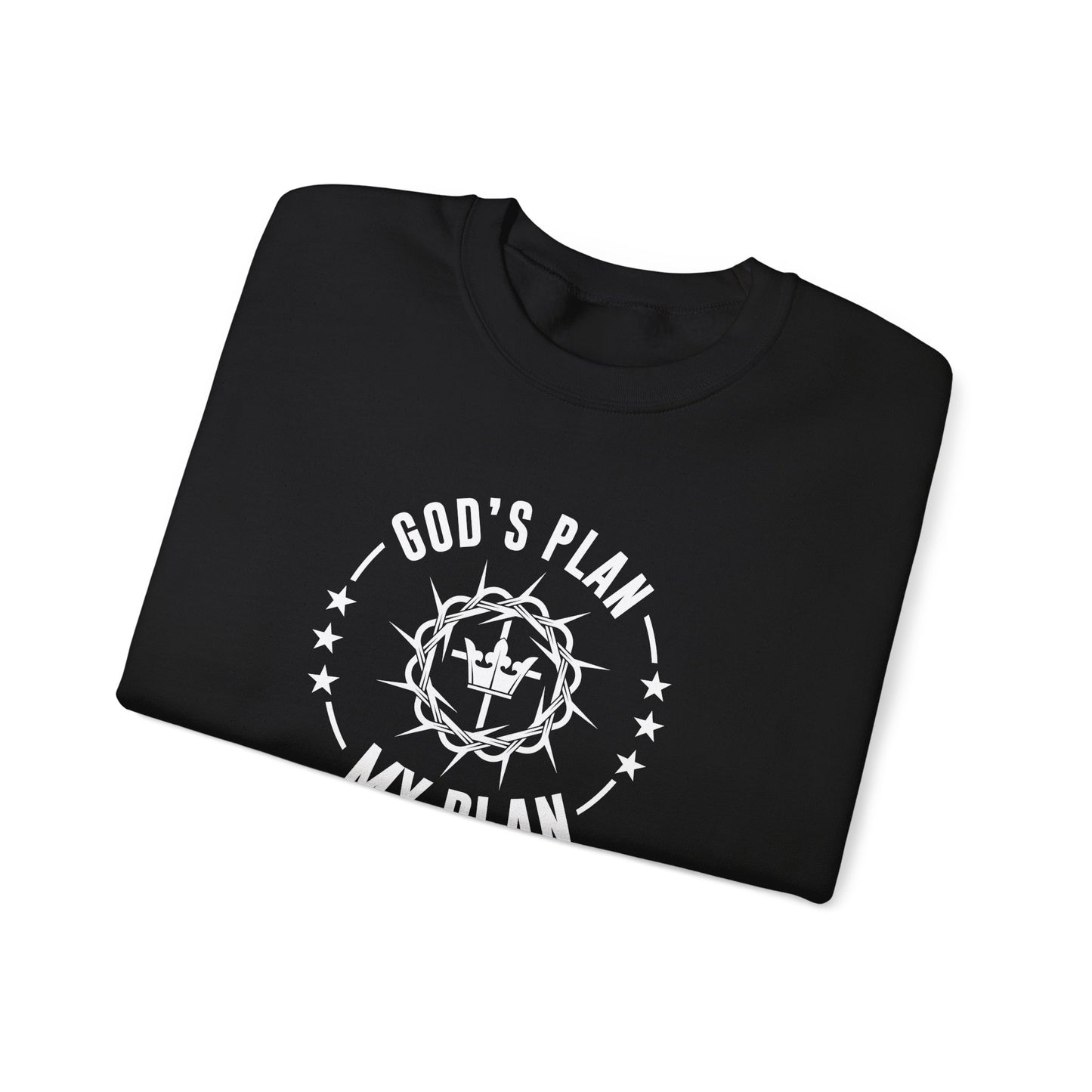 God's Plan My Plan Sweatshirt