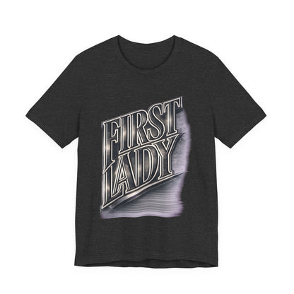 First Lady Graphic Tee — Retro Metallic Script Short Sleeve Shirt
