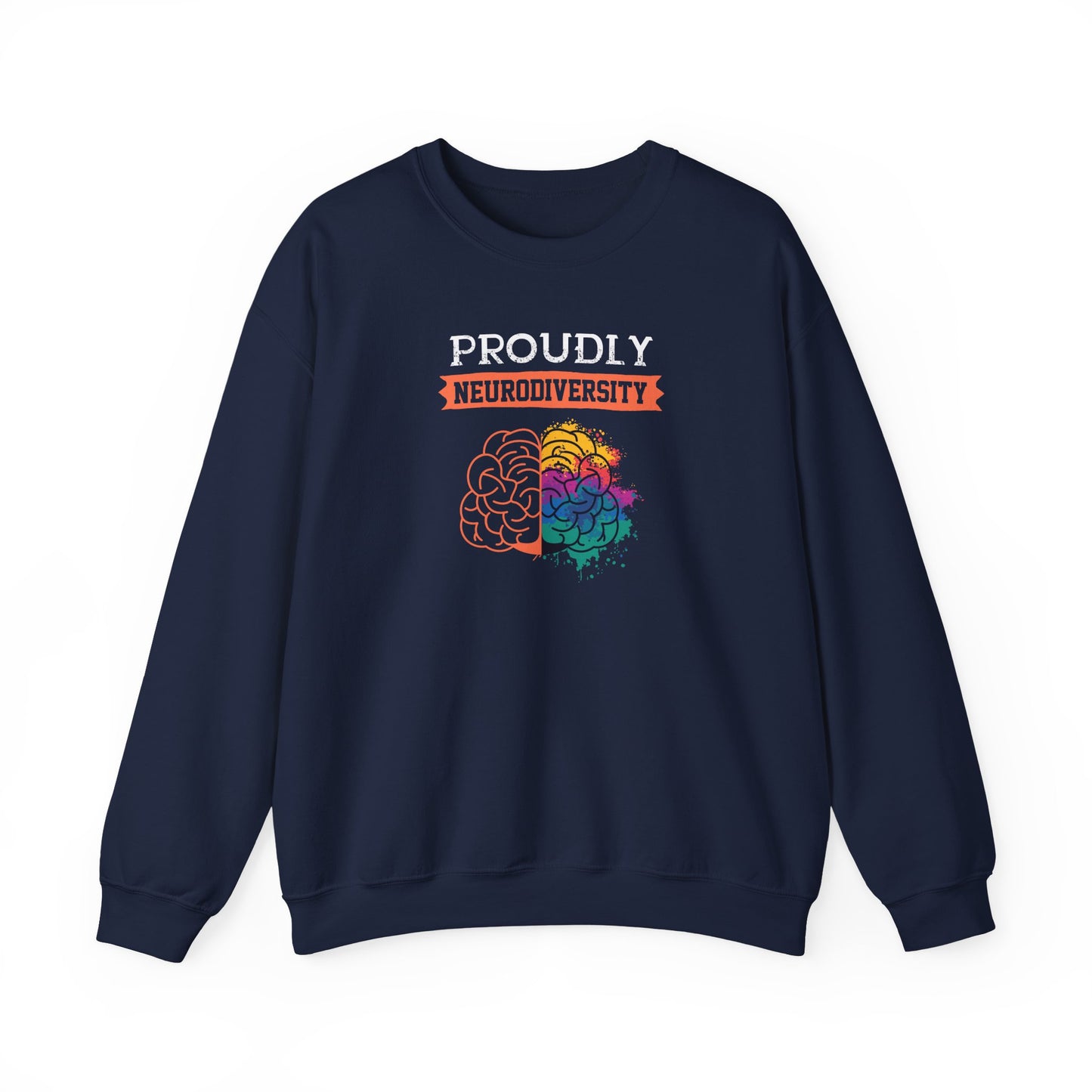 Proudly Neurodiversity Sweatshirt