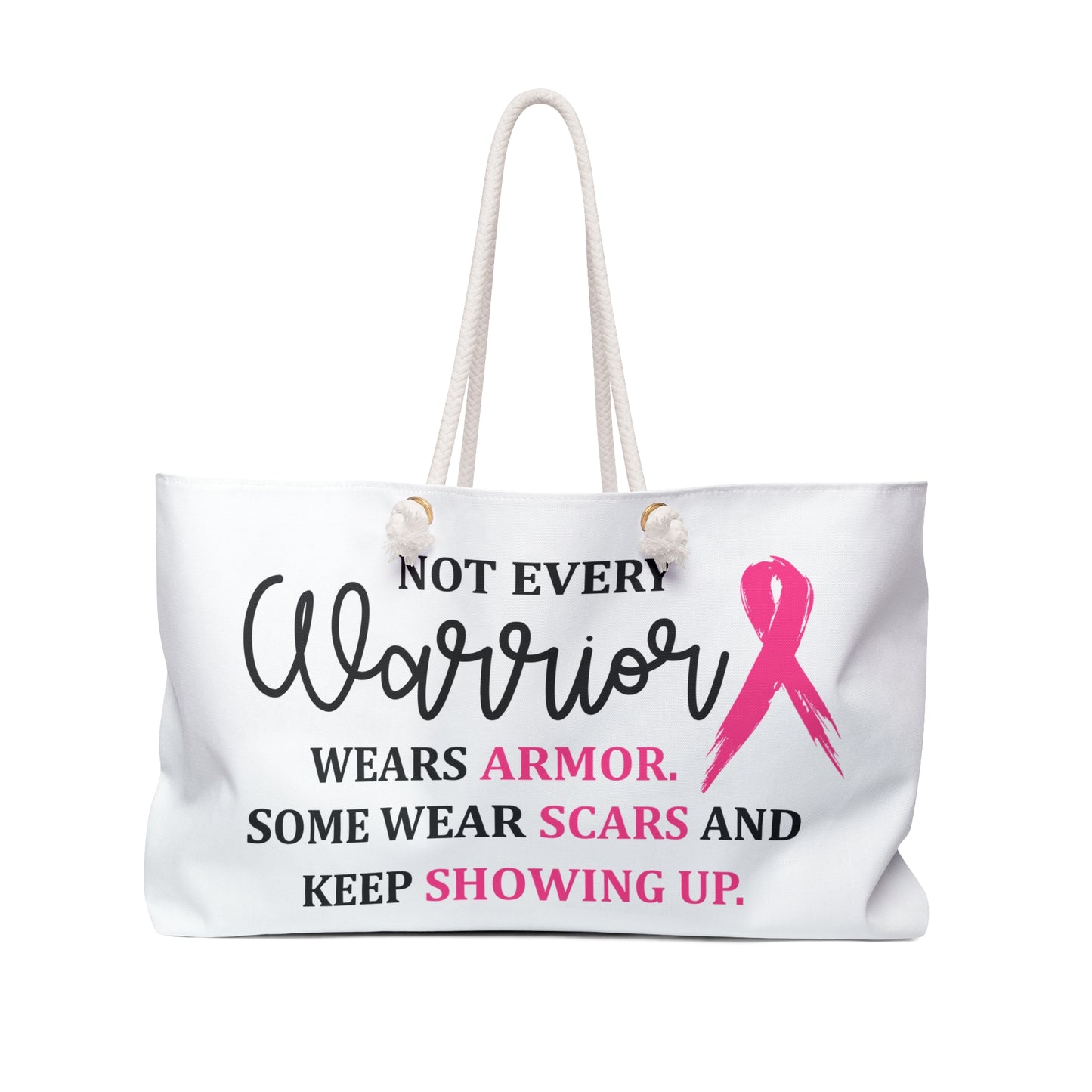 Breast Cancer Awareness Weekender Bag — "Not Every Warrior Wears Armor" Travel Tote