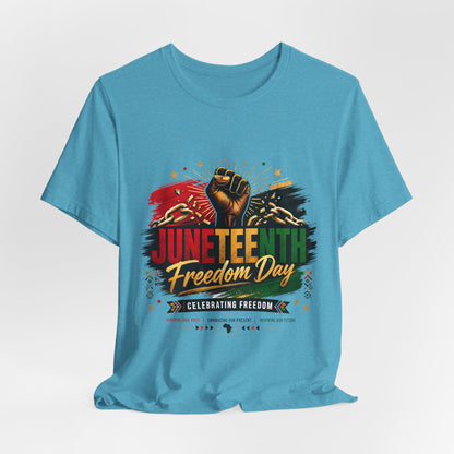 Juneteenth Freedom Day T-Shirt — Celebrating Freedom Graphic Tee