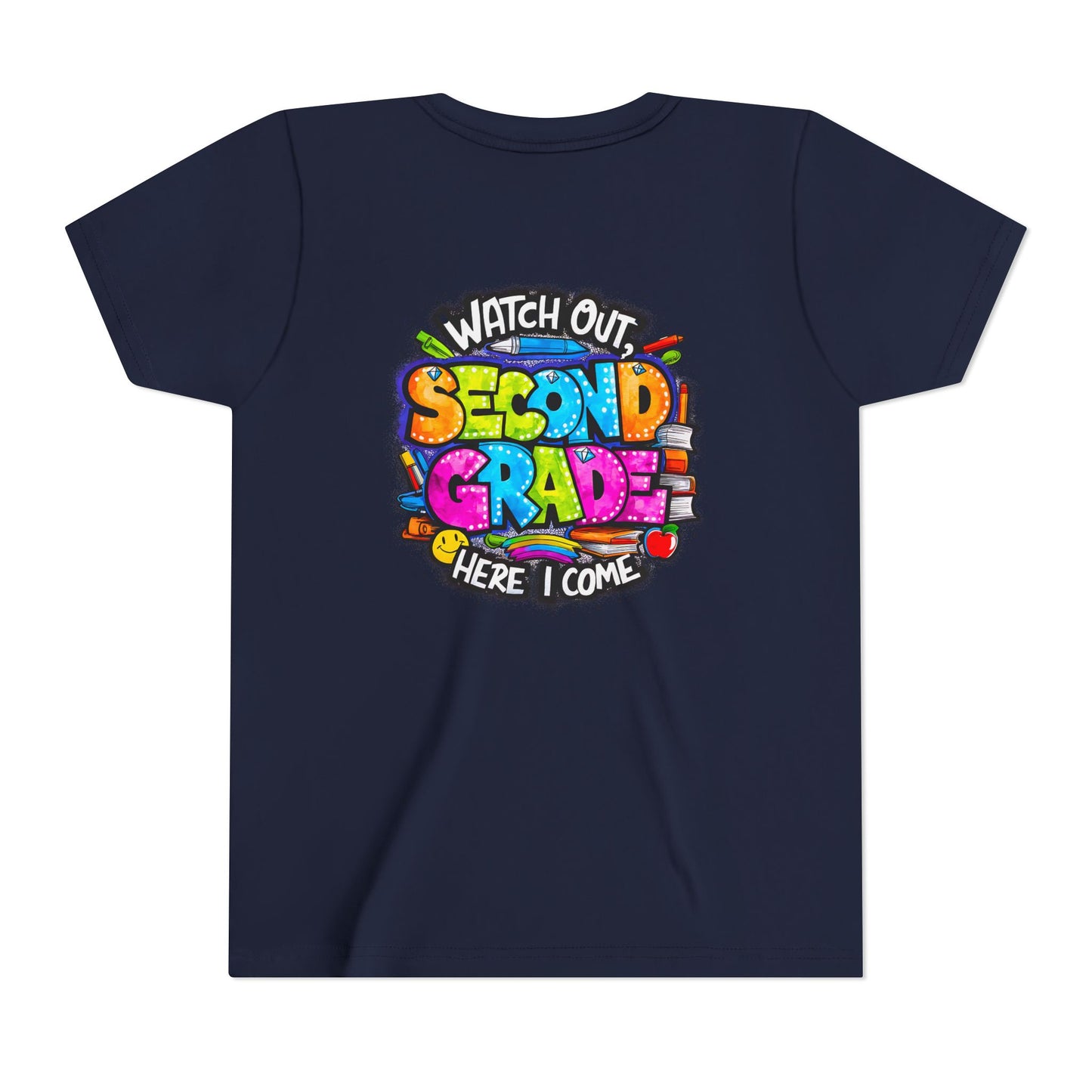 Second Grade Kids Tee - "Watch Out Second Grade Here I Come" Colorful Back-to-School Shirt