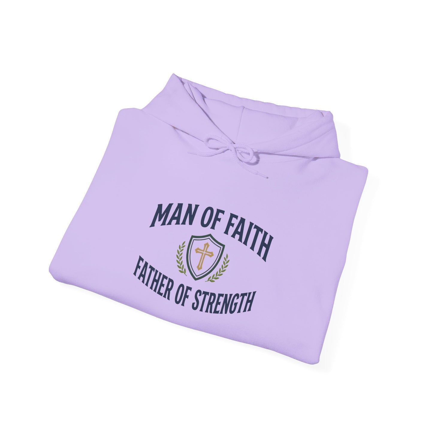 Man of Faith Father of Strength Hoodie