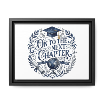 On to the Next Chapter Framed Canvas – Graduation Wall Art