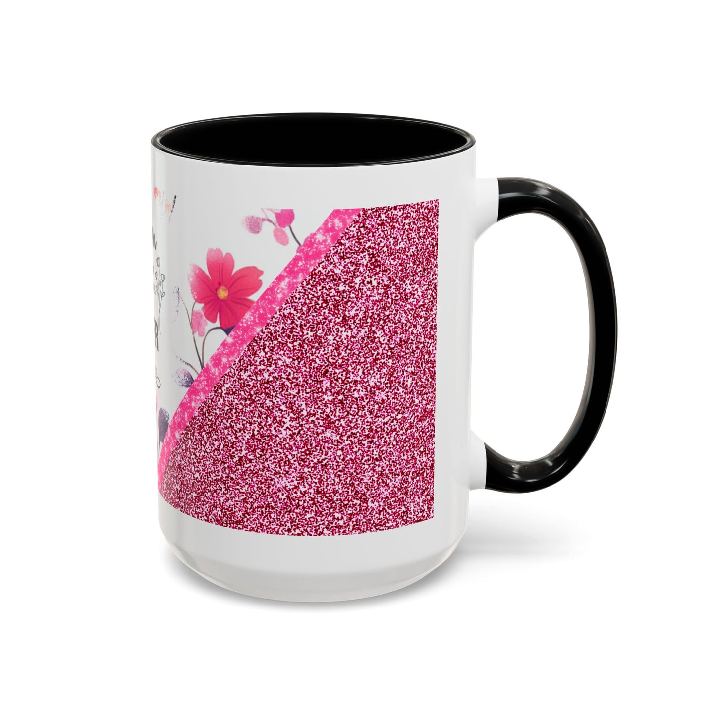 Mom Forever Coffee Mug — "Where Love Always Shines and Truly Never Ends" Floral Accent