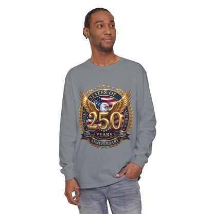 250 Years Anniversary Long Sleeve T-Shirt — USA Bicentennial 1776–2026 Eagle Emblem