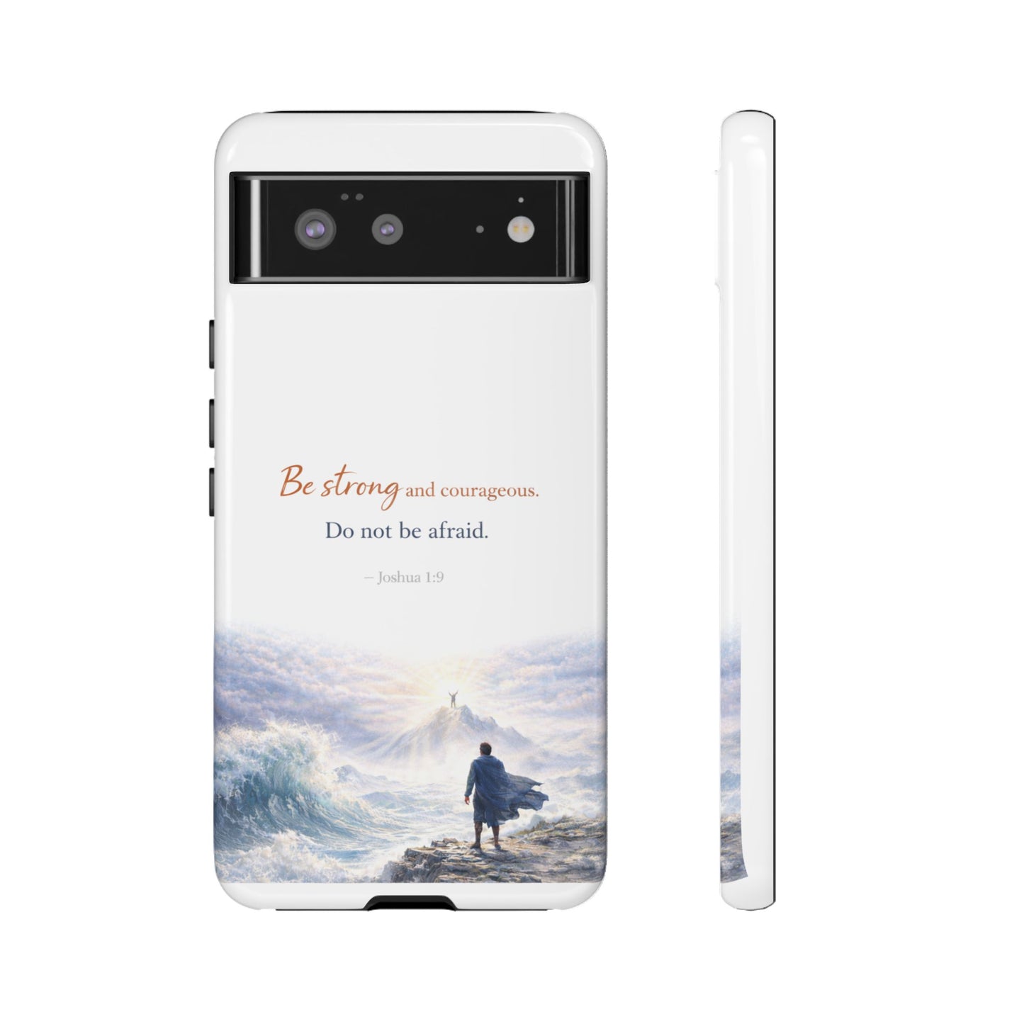Inspirational 'Be Strong and Courageous' Phone Case — Joshua 1:9 Christian Protective Tough Case