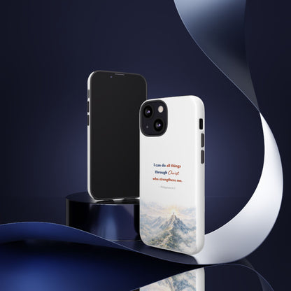 Christian Phone Case – “I Can Do All Things Through Christ” Inspirational Tough Case