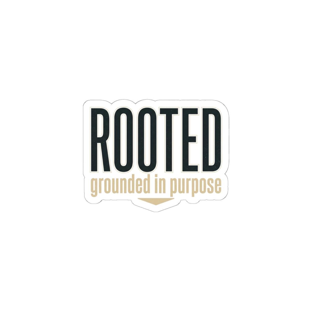Rooted — Kiss-Cut Stickers | faith streetwear, bold type