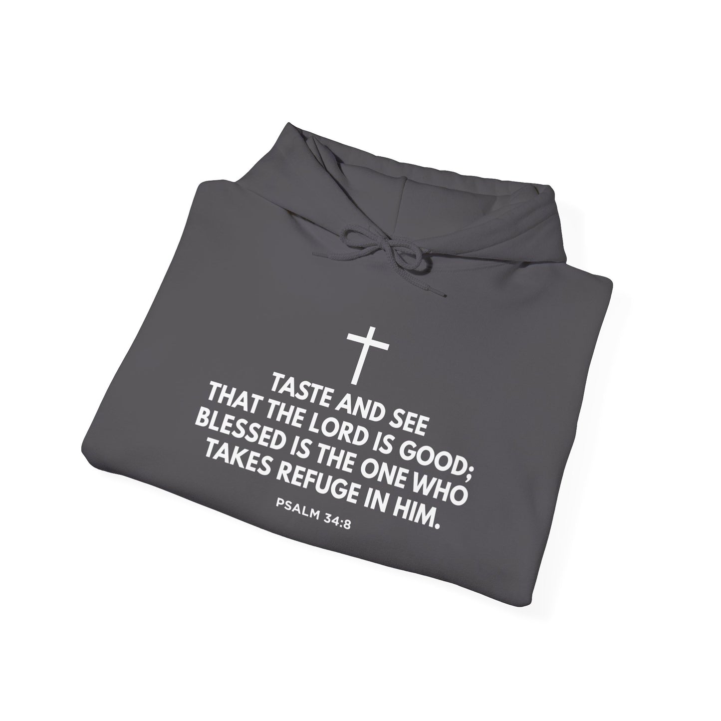 “Taste and See” Psalm 34:8 Hoodie