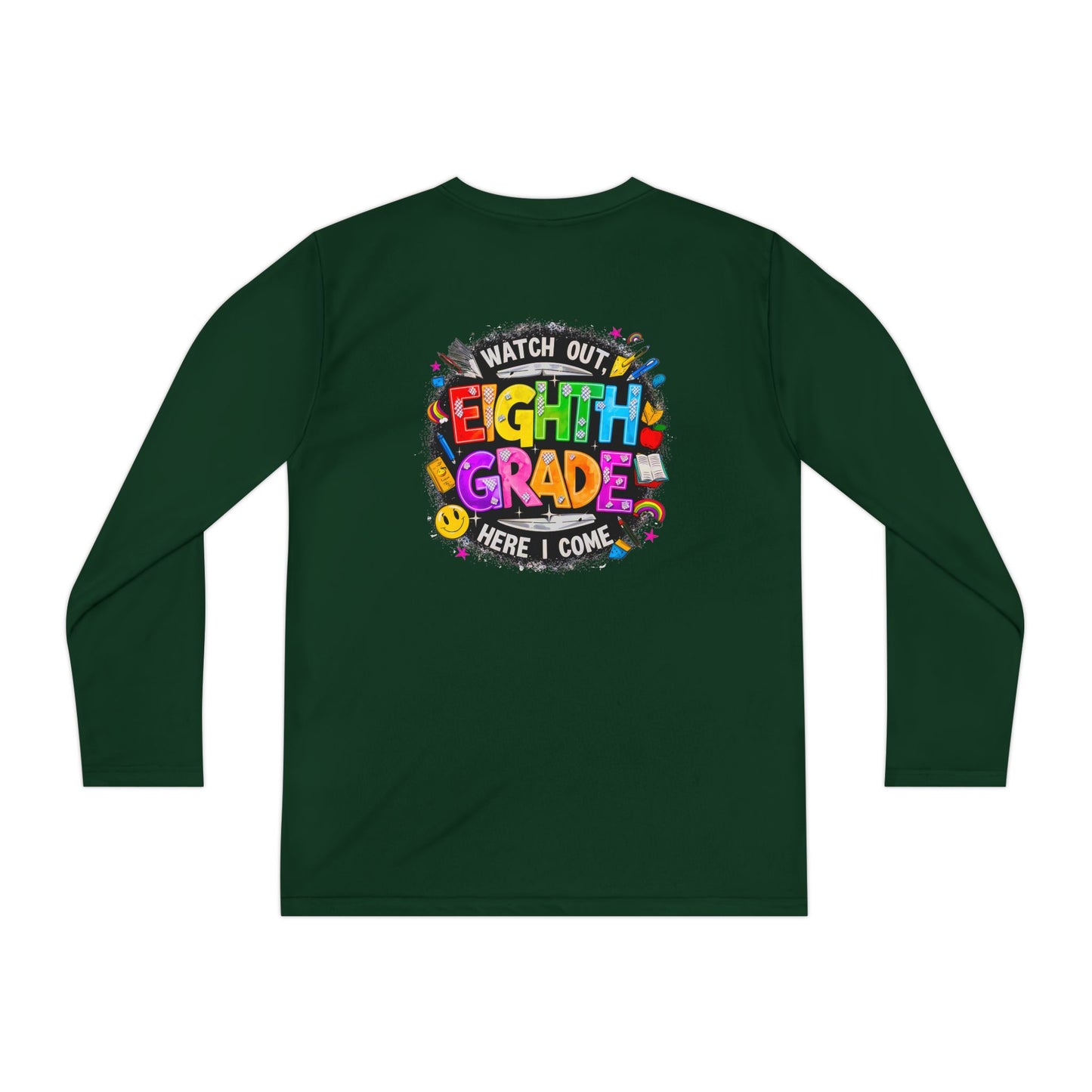 Eighth Grade Youth Long Sleeve Tee — “Watch Out Eighth Grade Here I Come” Back-to-School Shirt