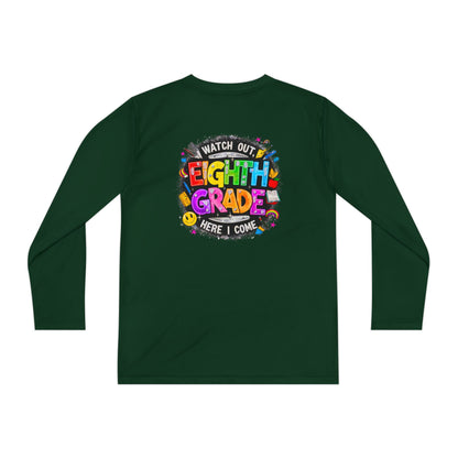 Eighth Grade Youth Long Sleeve Tee — “Watch Out Eighth Grade Here I Come” Back-to-School Shirt