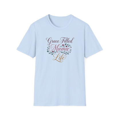 Grace-Filled Mama Life T-Shirt