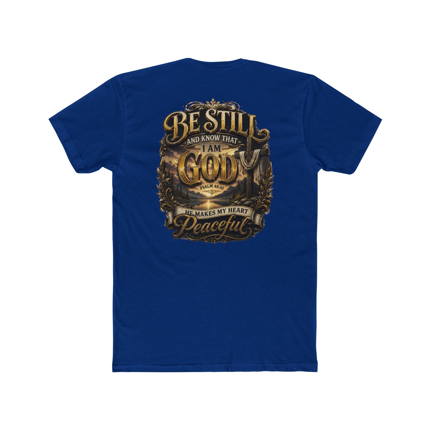 Be Still God Peaceful T-Shirt
