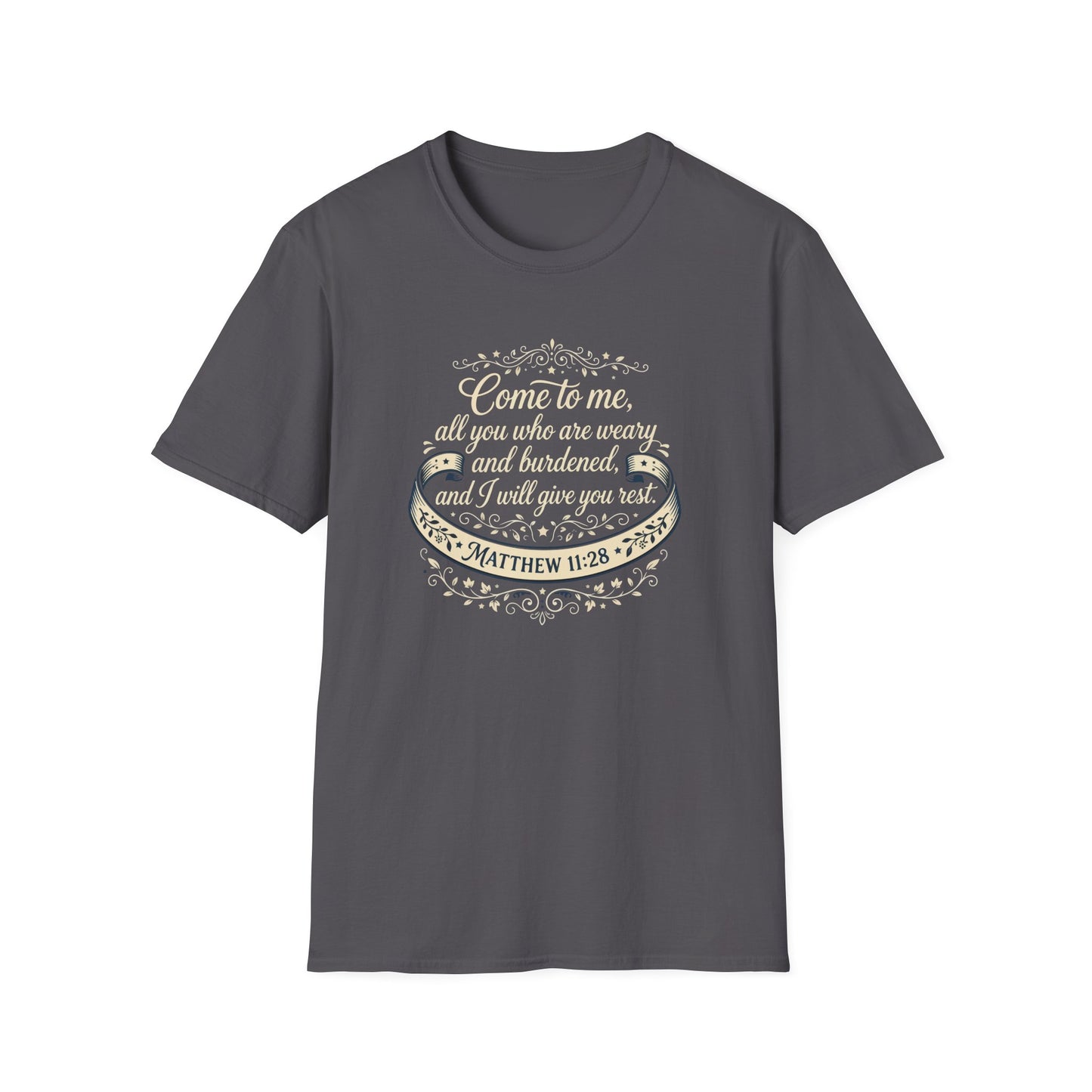 “Come to Me, All You Who Are Weary” T‑Shirt