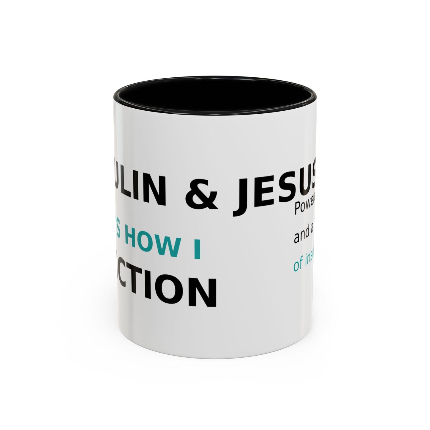 Christian Diabetes Coffee Mug – "Powered by Faith and a Little Bit of Insulin" Accent Mug (11/15oz)
