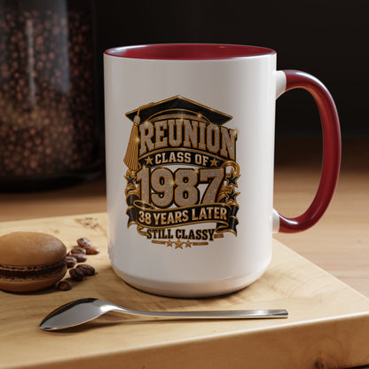 Class of 1987 Reunion Coffee Mug — 38 Years Later, Still Classy Accent Mug