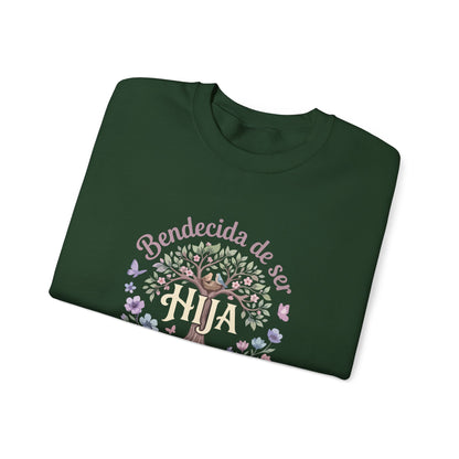 Bendecida de Ser Hija Sweatshirt